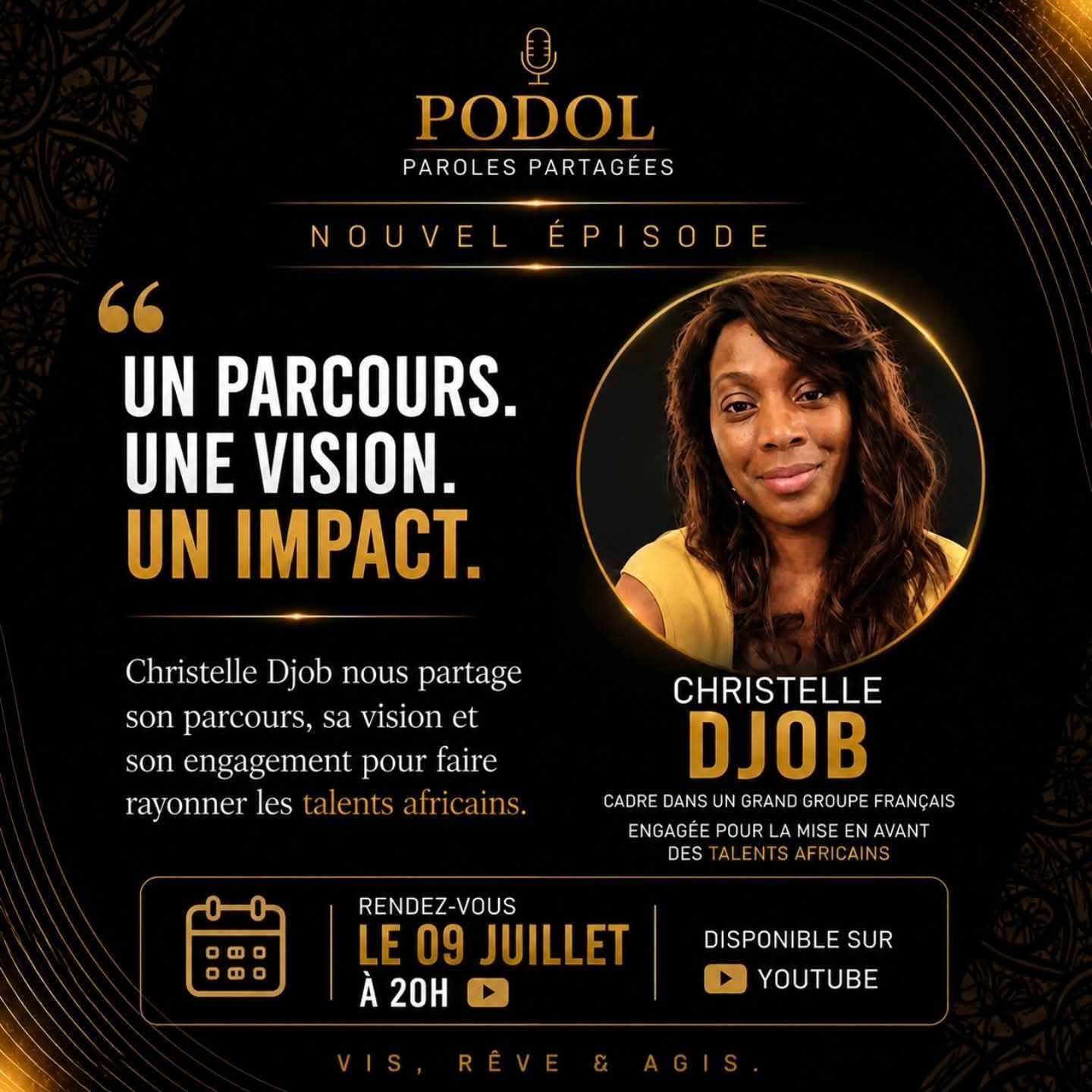 PODOL — Un parcours. Une vision. Un impact. avec Christelle Djob